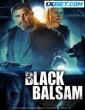 Black Balsam (2022) Tamil Dubbed Movie