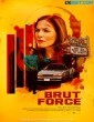 Brut Force (2022) Telugu Dubbed Movie