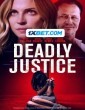 Deadly Justice (2024) Telugu Dubbed Movie
