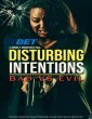 Disturbing Intentions Bad vs Evil (2025) Tamil Dubbed Movie