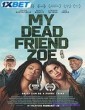 My Dead Friend Zoe (2025) Full Movie