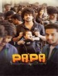 PaPa: O Naanna (2025) Telugu Movie