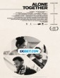 Alone Together (2022) Tamil Dubbed Movie